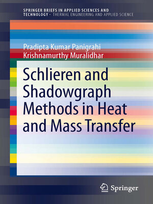 cover image of Schlieren and Shadowgraph Methods in Heat and Mass Transfer